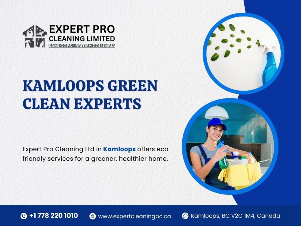 Kamloops Green Clean Experts